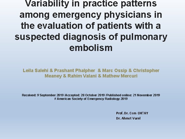Variability in practice patterns among emergency physicians in the evaluation of patients with a