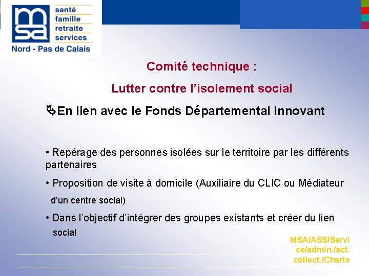 Comité technique : Lutter contre l’isolement social En lien avec le Fonds Départemental Innovant