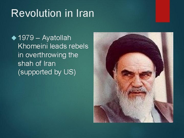 Revolution in Iran 1979 – Ayatollah Khomeini leads rebels in overthrowing the shah of