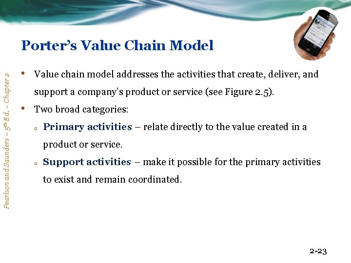 Pearlson and Saunders – 5 th Ed. – Chapter 2 Porter’s Value Chain Model