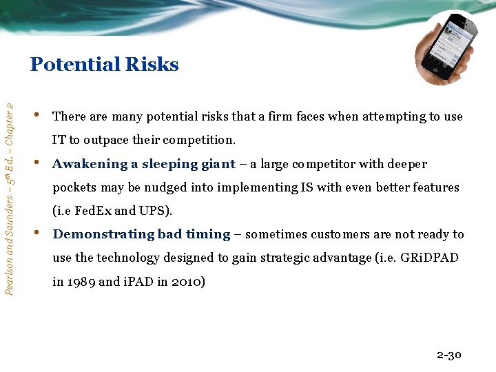 Pearlson and Saunders – 5 th Ed. – Chapter 2 Potential Risks • There