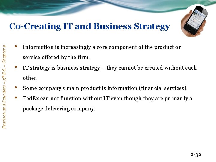Pearlson and Saunders – 5 th Ed. – Chapter 2 Co-Creating IT and Business