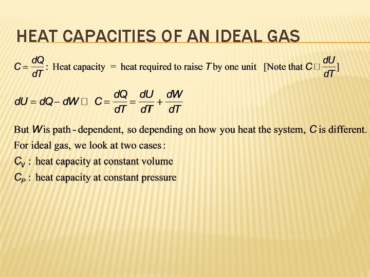 HEAT CAPACITIES OF AN IDEAL GAS 