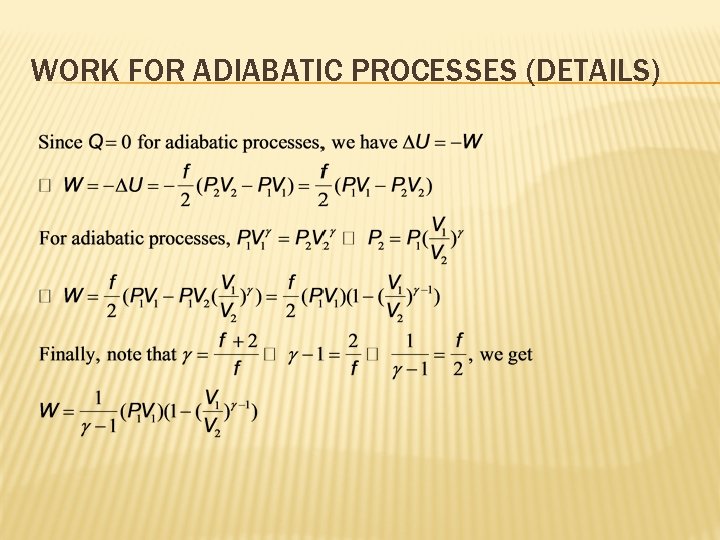 WORK FOR ADIABATIC PROCESSES (DETAILS) 