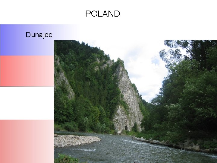 POLAND Dunajec 