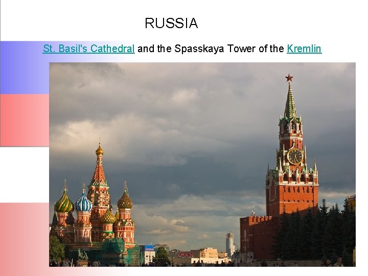 RUSSIA St. Basil's Cathedral and the Spasskaya Tower of the Kremlin 