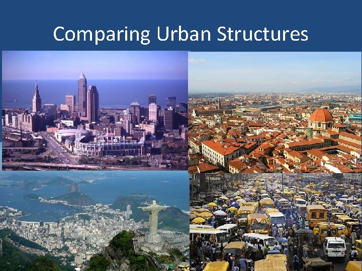 Comparing Urban Structures 