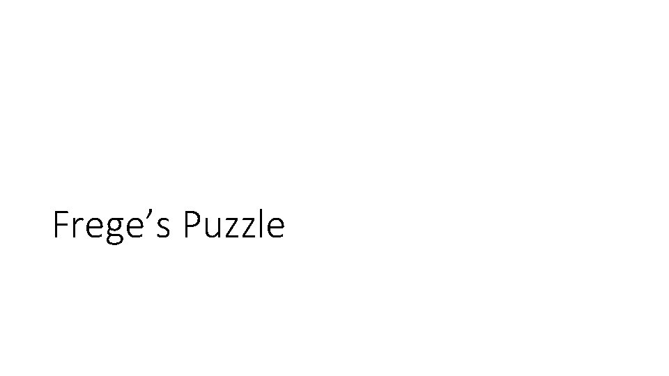 Frege’s Puzzle 