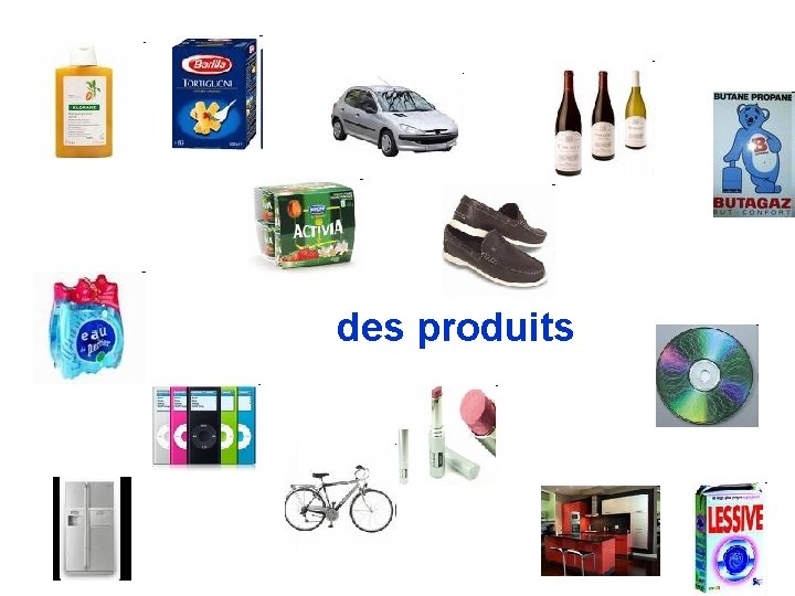 des produits 