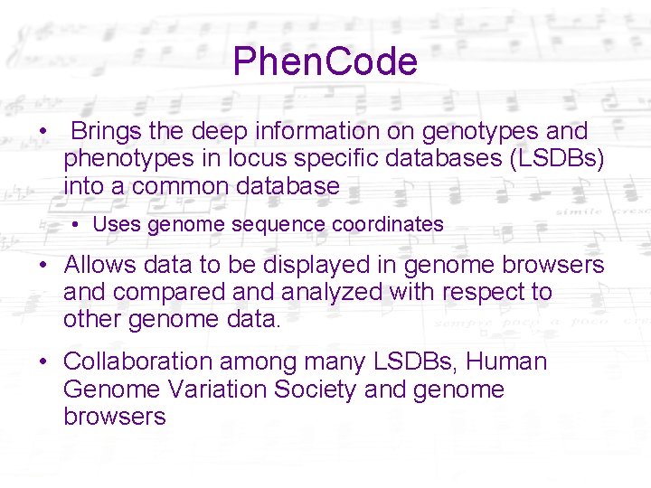 Phen. Code • Brings the deep information on genotypes and phenotypes in locus specific