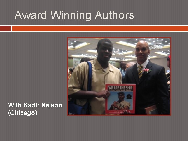 Award Winning Authors With Kadir Nelson (Chicago) 