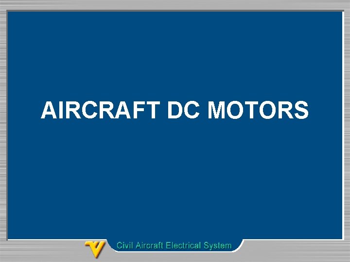 AIRCRAFT DC MOTORS 