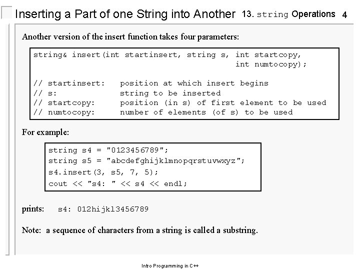 Inserting a Part of one String into Another 13. string Operations 4 Another version