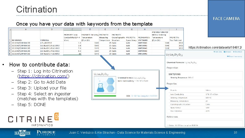 Citrination Once you have your data with keywords from the template FACE CAMERA https: Citrination Once you have your data with keywords from the template FACE CAMERA https: