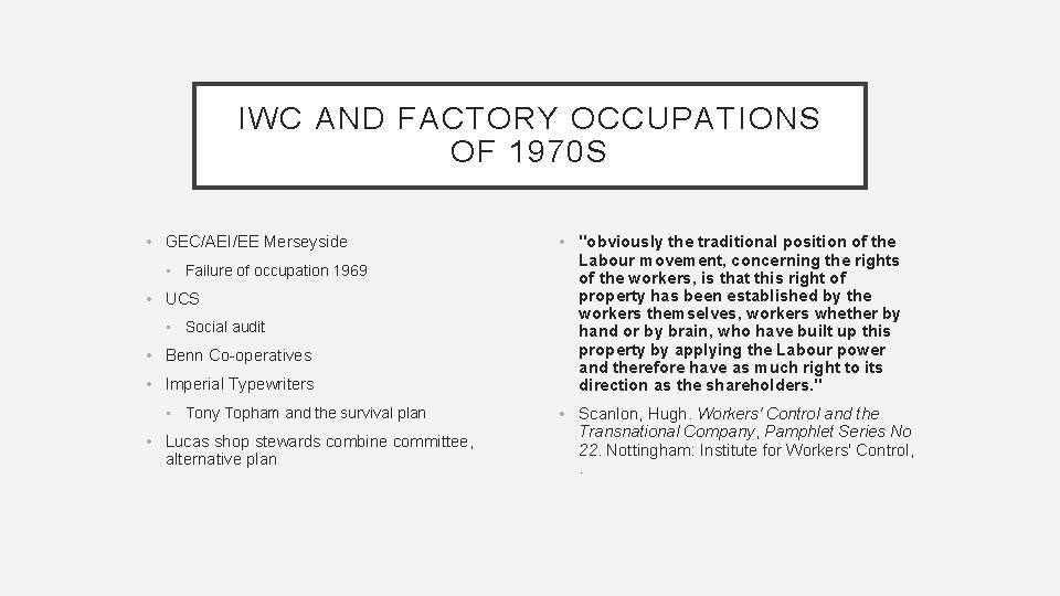 IWC AND FACTORY OCCUPATIONS OF 1970 S • GEC/AEI/EE Merseyside • Failure of occupation