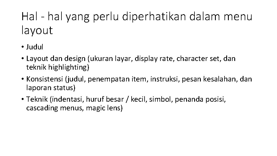 Hal - hal yang perlu diperhatikan dalam menu layout • Judul • Layout dan