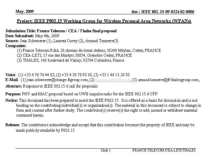 May. 2009 doc. : IEEE 802. 15 -09 -0324 -02 -0006 Project: IEEE P