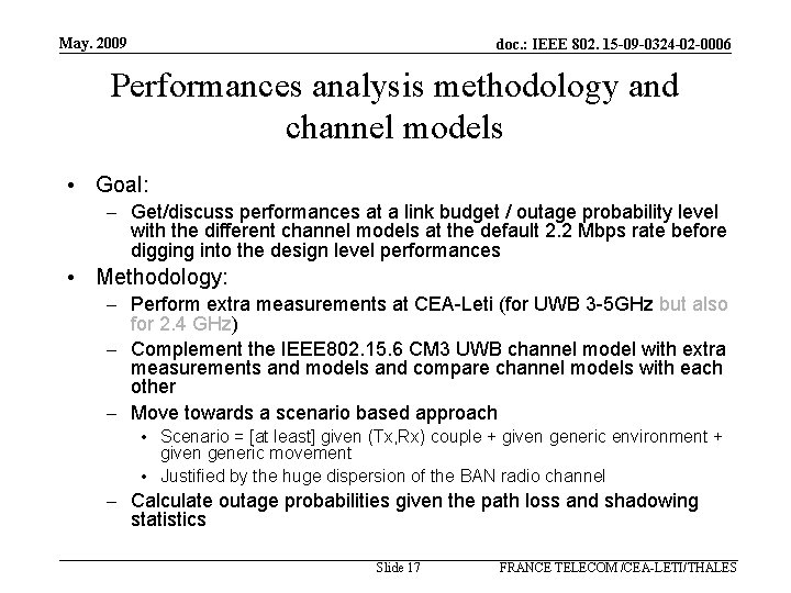 May. 2009 doc. : IEEE 802. 15 -09 -0324 -02 -0006 Performances analysis methodology