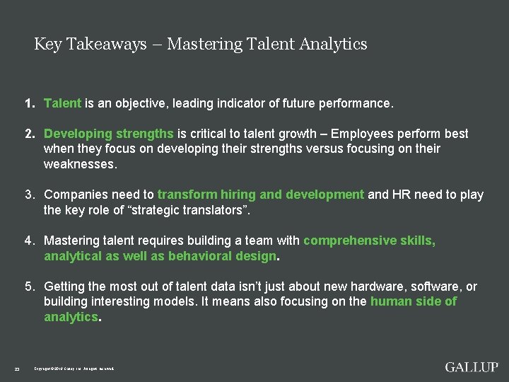 Key Takeaways – Mastering Talent Analytics 1. Talent is an objective, leading indicator of