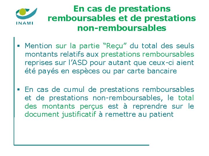 En cas de prestations remboursables et de prestations non-remboursables § Mention sur la partie