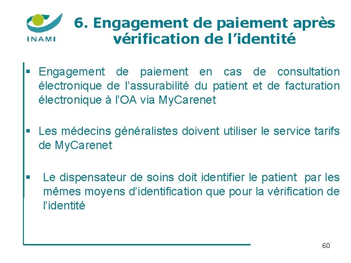 6. Engagement de paiement après vérification de l’identité § Engagement de paiement en cas