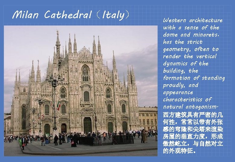 Milan Cathedral（Italy） Western architecture with a sense of the dome and minarets， has the