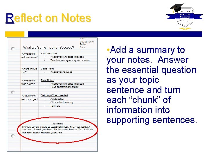 Reflect on Notes • Add a summary to your notes. Answer the essential question