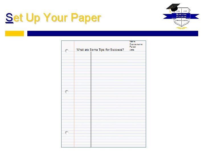 Set Up Your Paper 