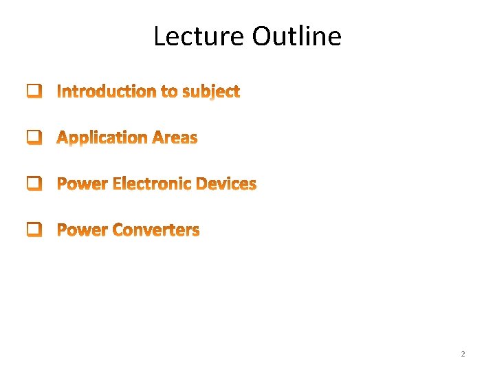 Lecture Outline 2 