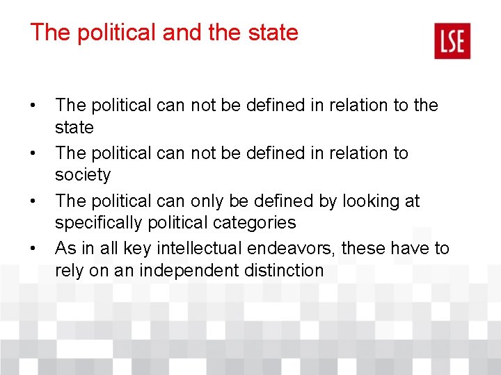 The political and the state • • The political can not be defined in The political and the state • • The political can not be defined in