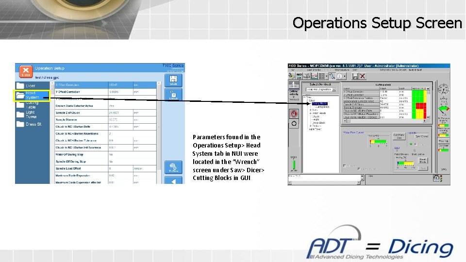 Operations Setup Screen Parameters found in the Operations Setup> Head System tab in NUI