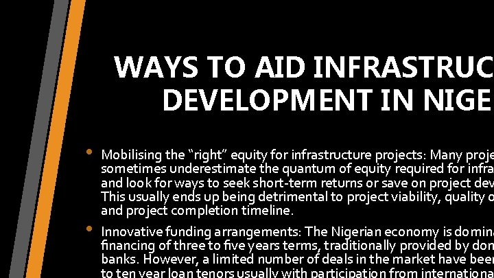 WAYS TO AID INFRASTRUC DEVELOPMENT IN NIGER • • Mobilising the “right” equity for