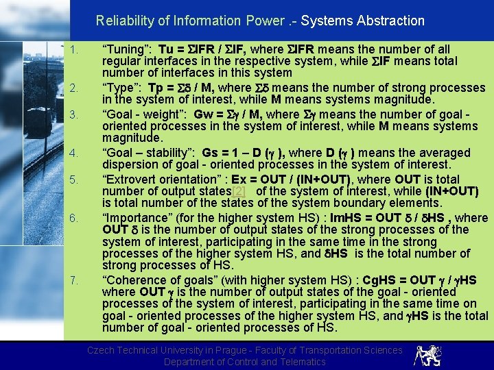 Reliability of Information Power. - Systems Abstraction 1. 2. 3. 4. 5. 6. 7.