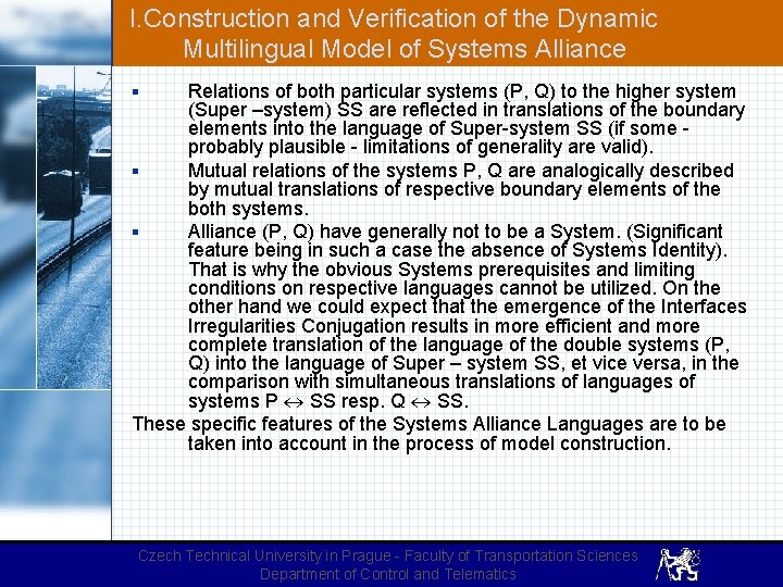 I. Construction and Verification of the Dynamic Multilingual Model of Systems Alliance Relations of