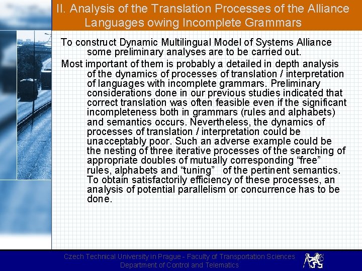 II. Analysis of the Translation Processes of the Alliance Languages owing Incomplete Grammars To