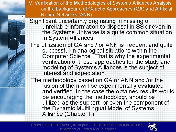IV. Verification of the Methodologies of Systems Alliances Analysis on the background of Genetic