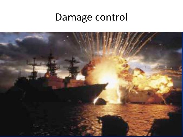 Damage control 