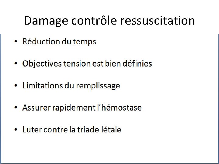 Damage contrôle ressuscitation 