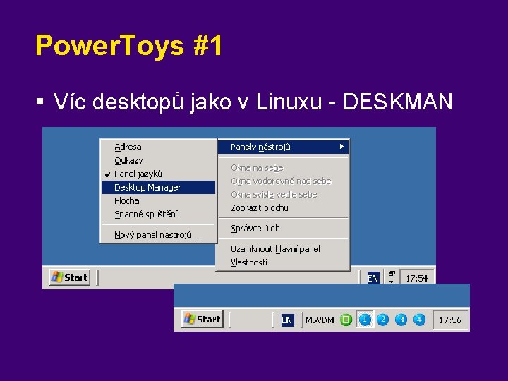Power. Toys #1 § Víc desktopů jako v Linuxu - DESKMAN 