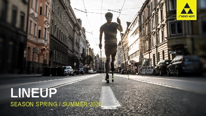 LINEUP SEASON SPRING / SUMMER 2020 