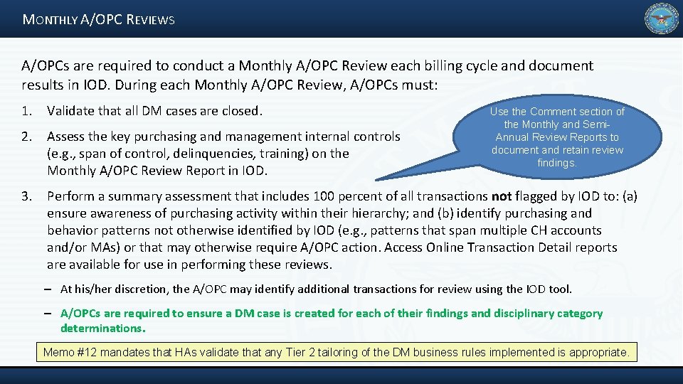 MONTHLY A/OPC REVIEWS A/OPCs are required to conduct a Monthly A/OPC Review each billing