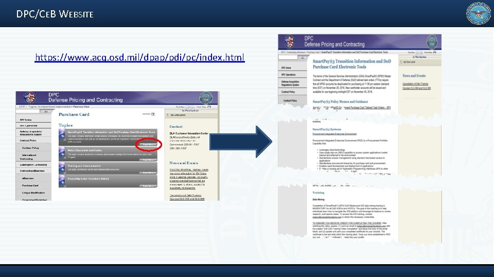DPC/CEB WEBSITE https: //www. acq. osd. mil/dpap/pdi/pc/index. html 
