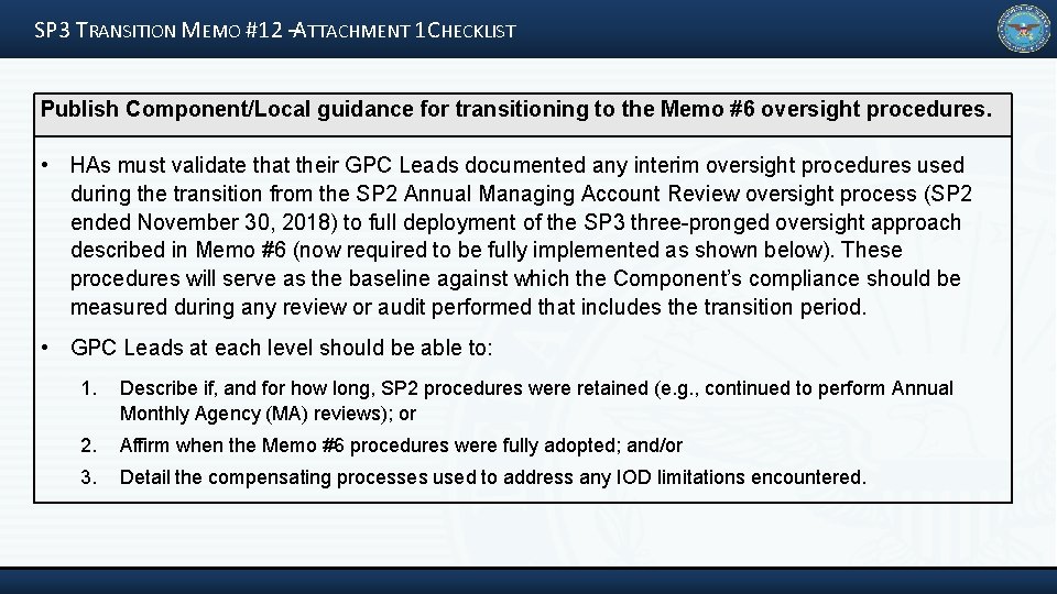 SP 3 TRANSITION MEMO #12 –ATTACHMENT 1 CHECKLIST Publish Component/Local guidance for transitioning to
