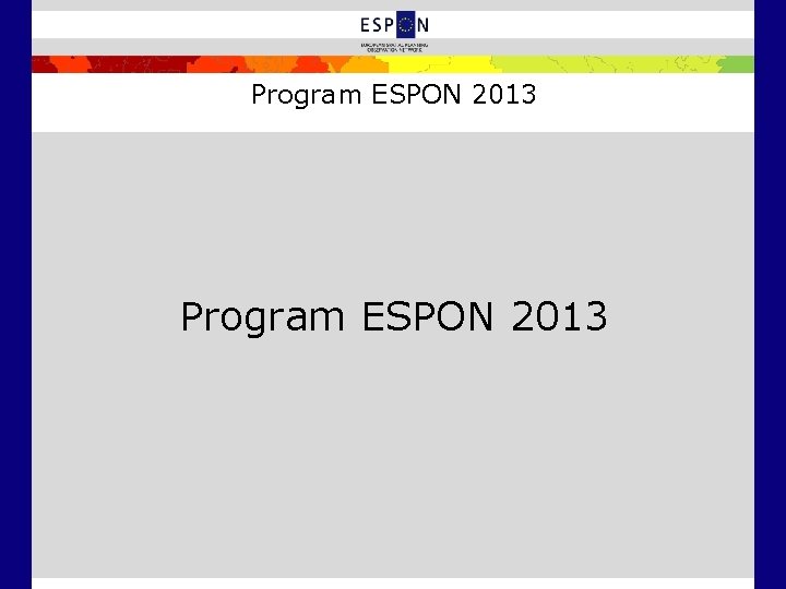 Program ESPON 2013 