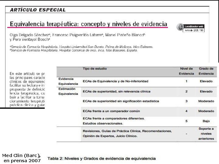 Med Clin (Barc), en prensa 2007 