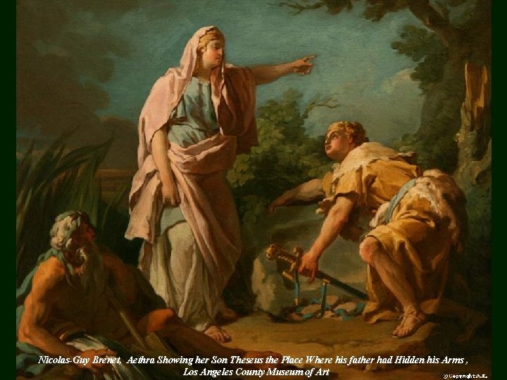 Nicolas-Guy Brenet, Aethra Showing her Son Theseus the Place Where his father had Hidden Nicolas-Guy Brenet, Aethra Showing her Son Theseus the Place Where his father had Hidden