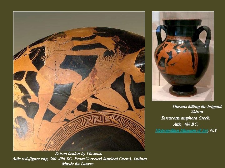 Theseus killing the brigand Skiron Terracotta amphora Greek, Attic, 480 BC, Metropolitan Museum of Theseus killing the brigand Skiron Terracotta amphora Greek, Attic, 480 BC, Metropolitan Museum of