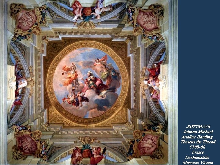 , ROTTMAYR Johann Michael Ariadne Handing Theseus the Thread 1705 -08 Fresco Liechtenstein Museum, , ROTTMAYR Johann Michael Ariadne Handing Theseus the Thread 1705 -08 Fresco Liechtenstein Museum,