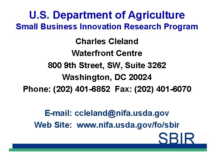 U. S. Department of Agriculture Small Business Innovation Research Program Charles Cleland Waterfront Centre