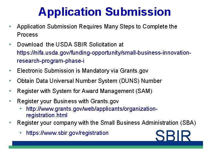 Application Submission • Application Submission Requires Many Steps to Complete the Process • Download